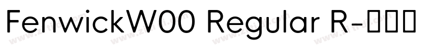 FenwickW00 Regular R字体转换